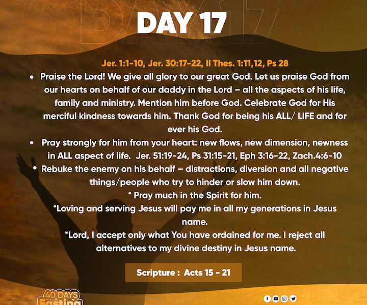 2023 Fasting & Prayers – Day 17 – JILFI