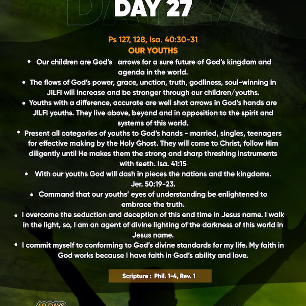 2023 Fasting & Prayers – Day 27 – JILFI