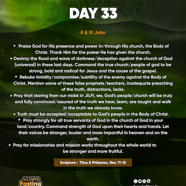 2023 Fasting & Prayers – Day 33 – JILFI